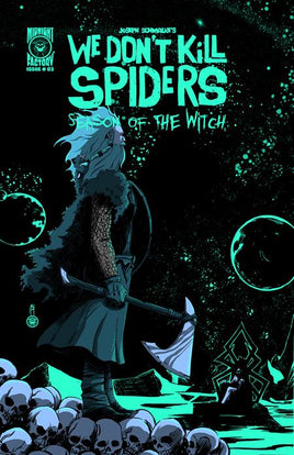 We Don't Kill Spiders: Season of The Witch #3 Cover A Joseph Schmalke