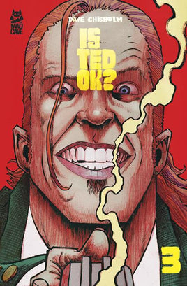 Is Ted Ok? #3 (of 6)