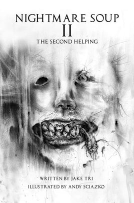 Nightmare Soup 2: The Second Helping